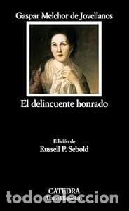 Libros: El delincuente honrado - Gaspar Melchor de Jovellanos