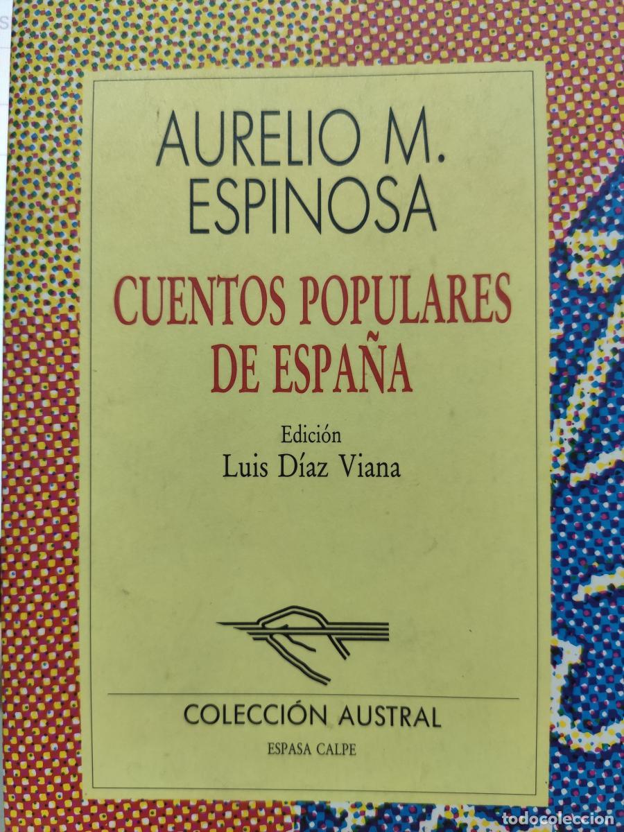 Libros: Cuentos populares de Espa&ntilde;a - Aurelio Mar&iacute;a Espinosa