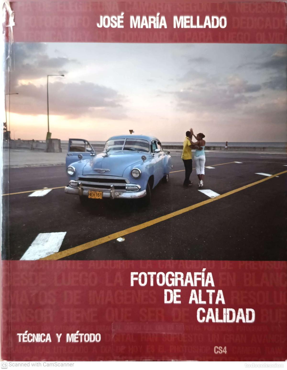 Libros: Fotograf&iacute;a de alta calidad - Jos&eacute; Mar&iacute;a Mellado