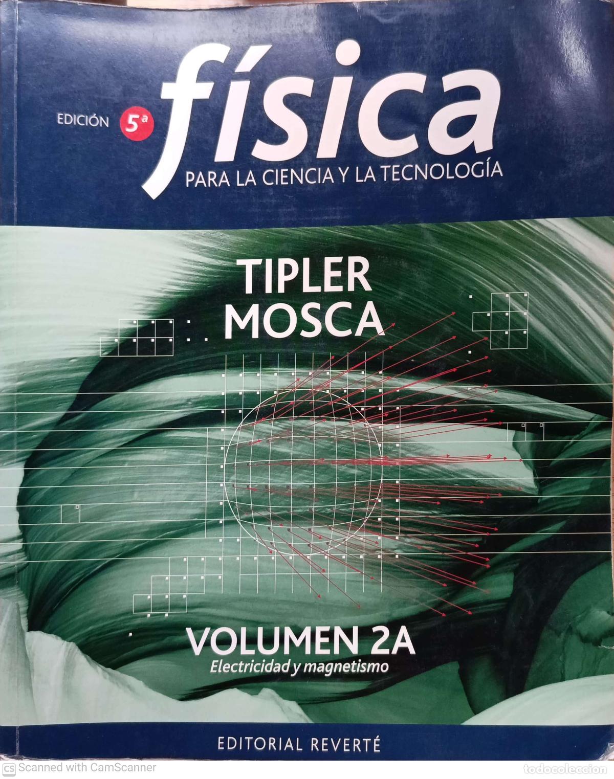 Libros: F&iacute;sica, para la ciencia y tecnolog&iacute;a
