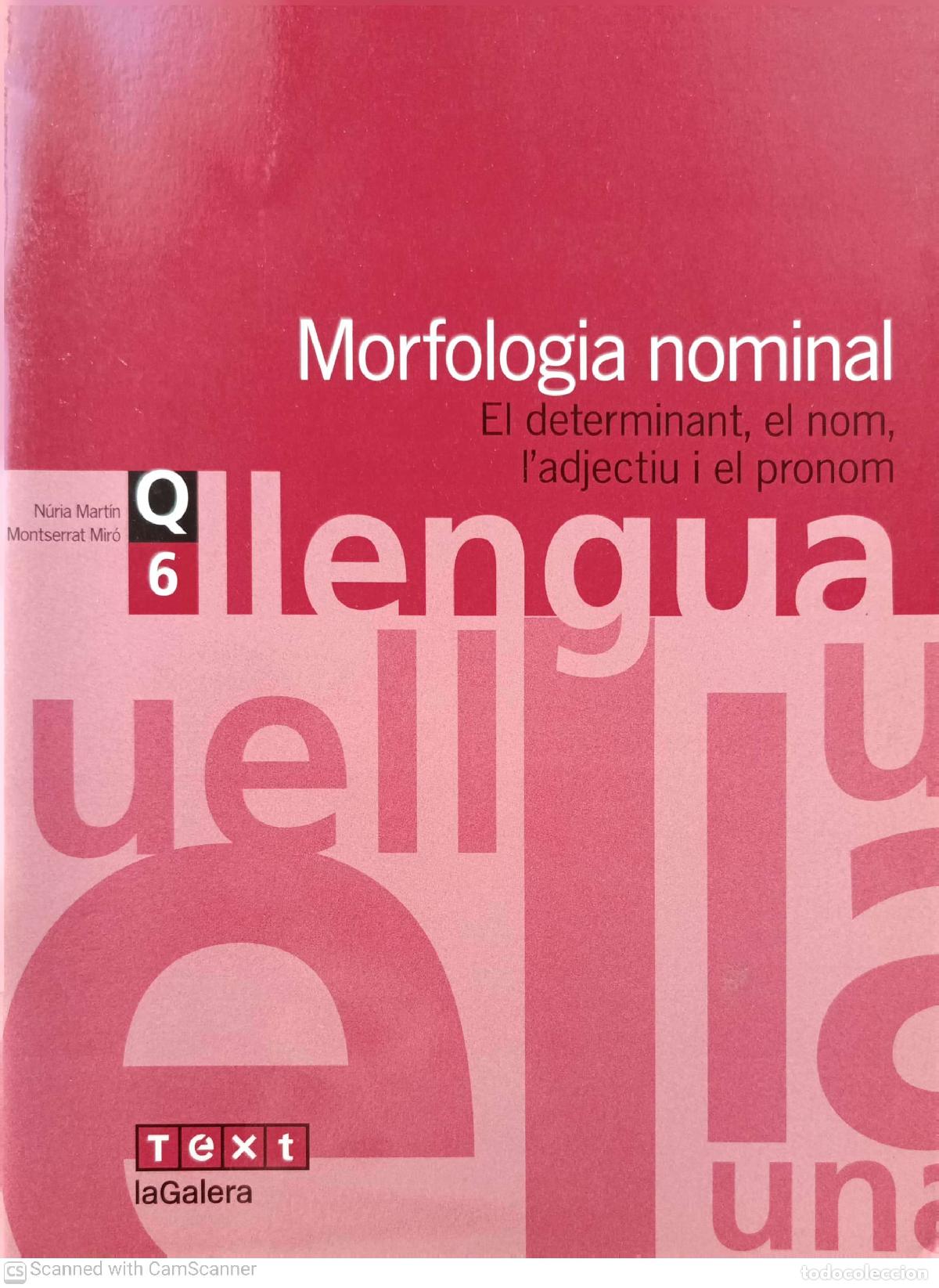Libros: Morfologia nominal - N&uacute;ria Mart&iacute;n Montserrat Miro
