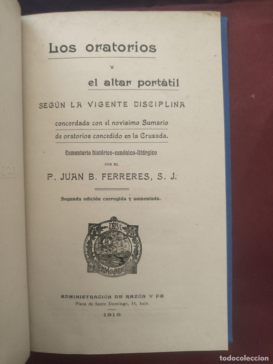 Libros: Los oratorios y el altar port&aacute;til seg&uacute;n la vigente disciplina. - Juan Bautista Ferreres