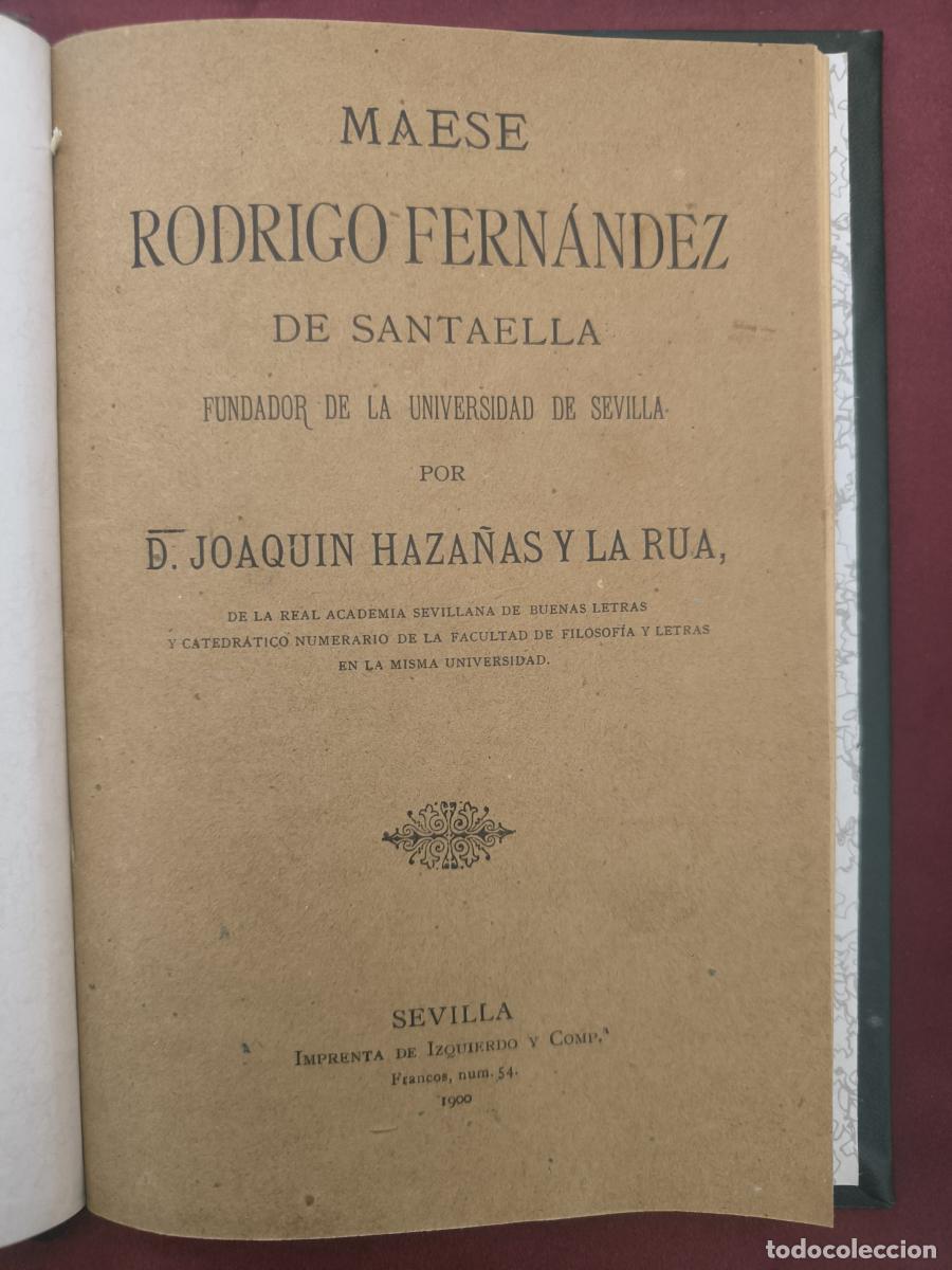 Libros: Maese Rodrigo Fern&aacute;ndez de Santaella, fundador de la Universidad de Sevilla - Joaqu&iacute;n Haza&ntilde;as y la R