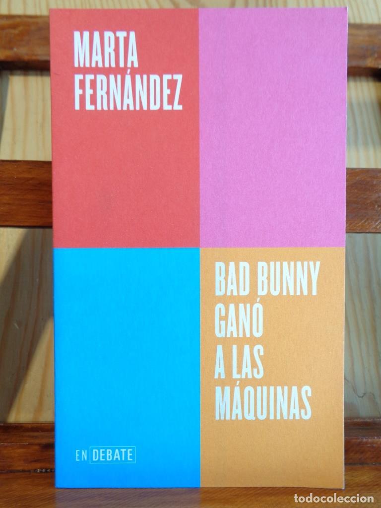 Libros: BAD BUNNY GAN&Oacute; A LAS M&Aacute;QUINAS - MARTA FERN&Aacute;NDEZ - Foto 1