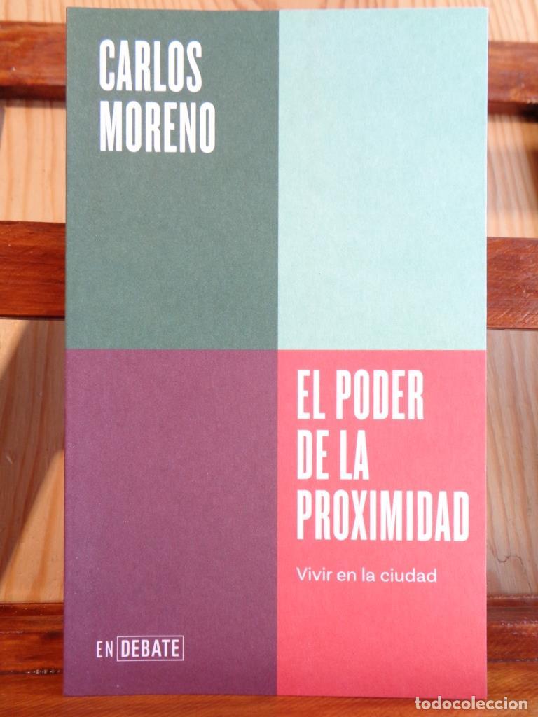 Libros: EL PODER DE LA PROXIMIDAD. Vivir en la ciudad. - CARLOS MORENO