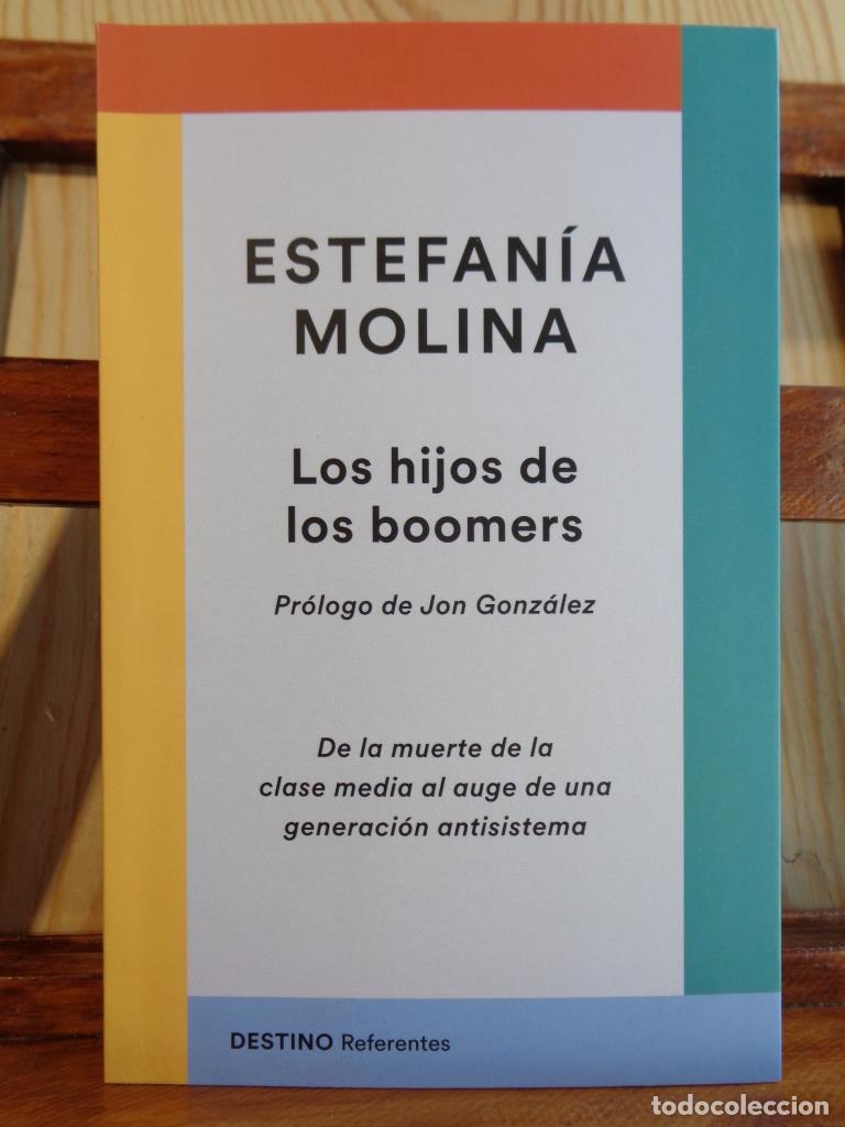 Libros: LOS HIJOS DE LOS BOOMERS. De la muerte de la clase media al auge de una generaci&oacute;n antisistema. - ES
