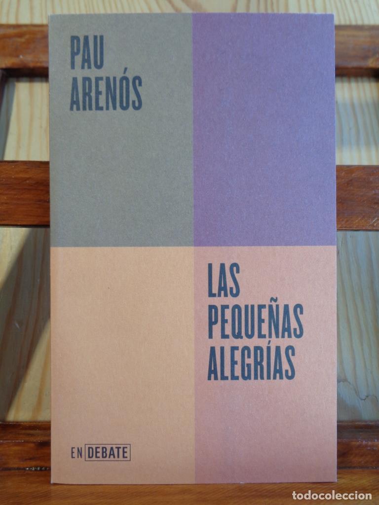 Libros: LAS PEQUE&Ntilde;AS ALEGR&Iacute;AS - PAU AREN&Oacute;S