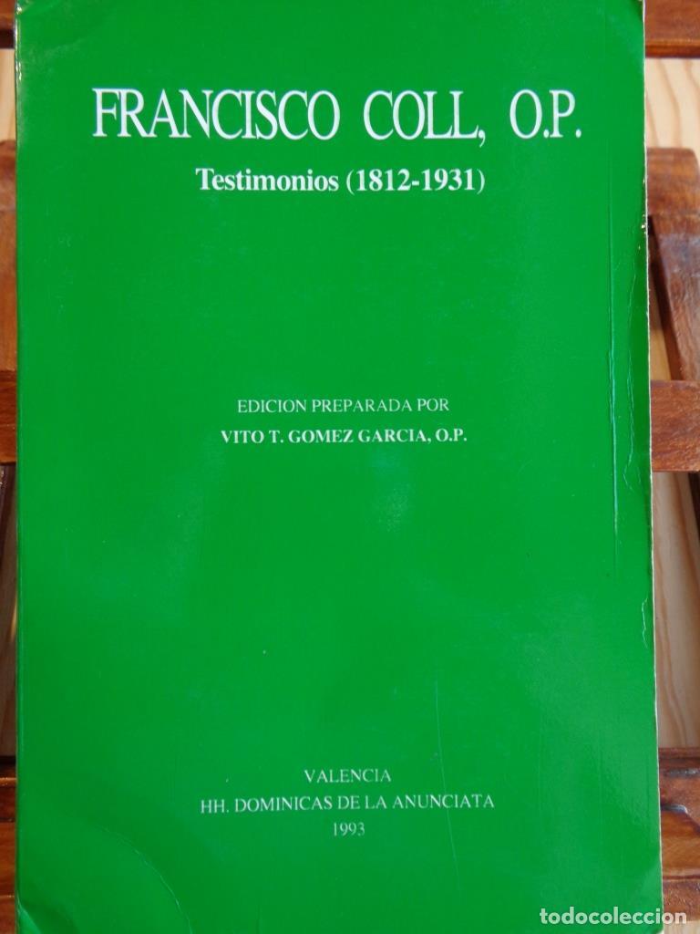 Libros: FRANCISCO COLL, O.P. TESTIMONIOS (1812-1931). - FRANCISCO COLL, O.P. - Foto 1