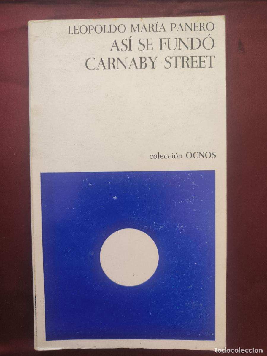 Libros: As&iacute; se fund&oacute; Carnaby Street. - Leopoldo Mar&iacute;a Panero