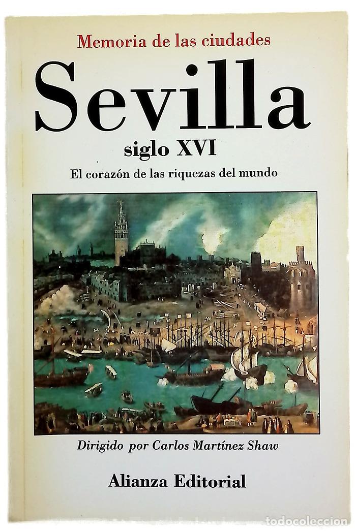 B&uuml;cher: Sevilla, siglo XVI el coraz&oacute;n de las riquezas del mundo