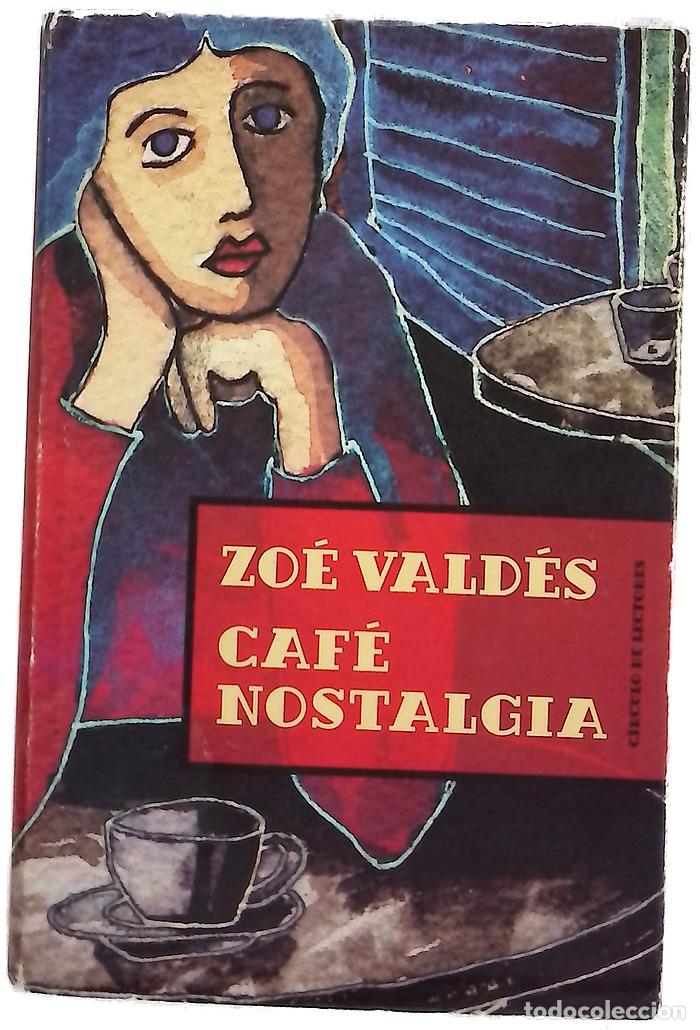 B&uuml;cher: Caf&eacute; Nostalgia - Vald&eacute;s, Zo&eacute;