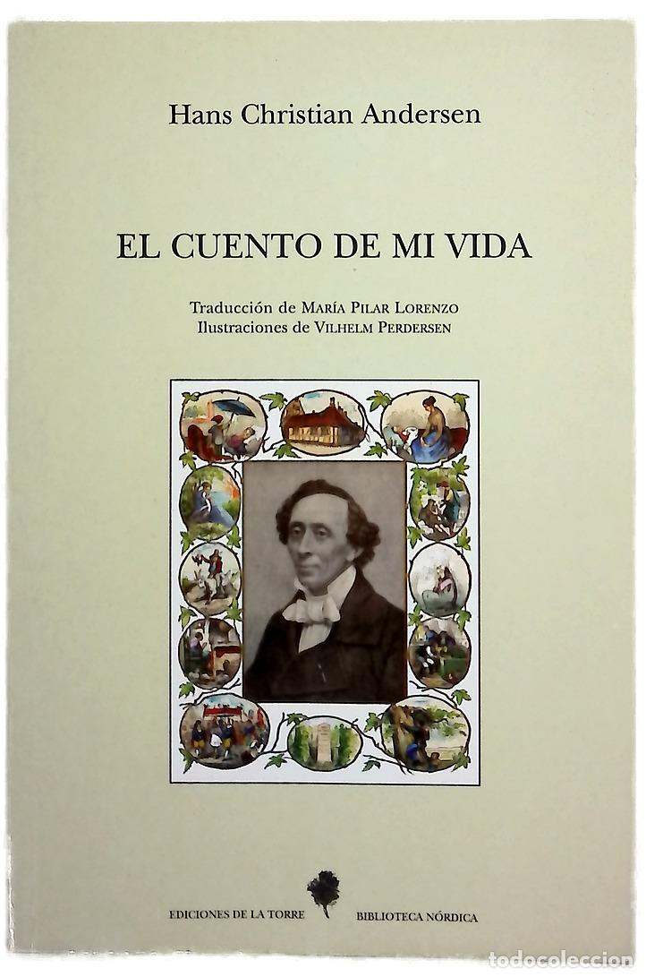 books: El cuento de mi vida - Andersen, Hans Christian; Lorenzo, Mar&iacute;a Pilar; Pedersen, Vilhelm