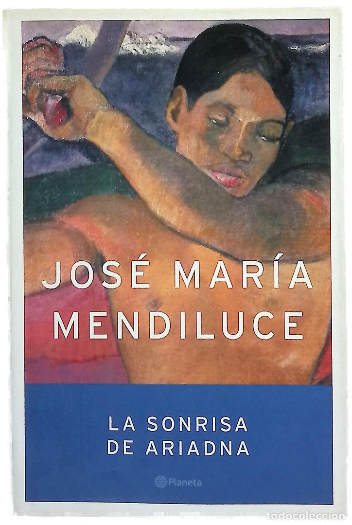 Libros: La sonrisa de Ariadna - Mendiluce, Jos&eacute; Mar&iacute;a - Foto 1