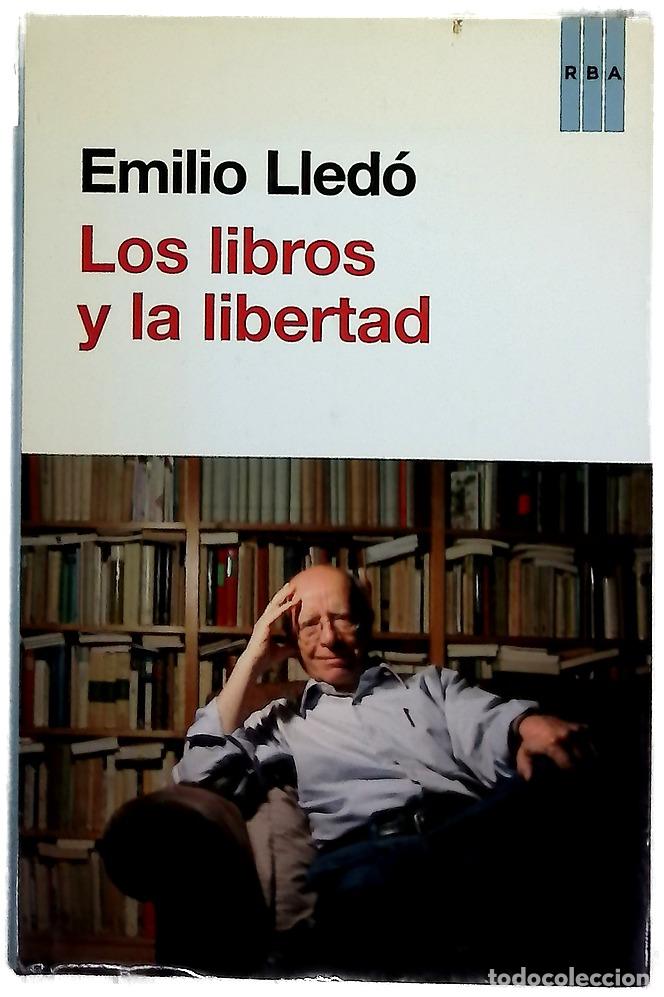 B&uuml;cher: Los libros y la libertad - Lled&oacute;, Emilio