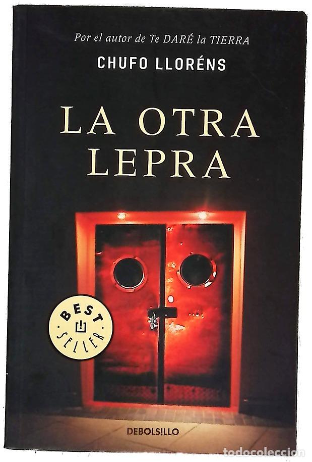 Libros: La otra lepra - Llor&eacute;ns, Chufo