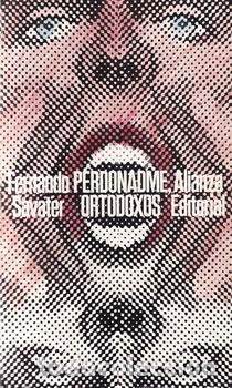 Libros: Perdoname, ortodoxos - Fernando Savater - Foto 1