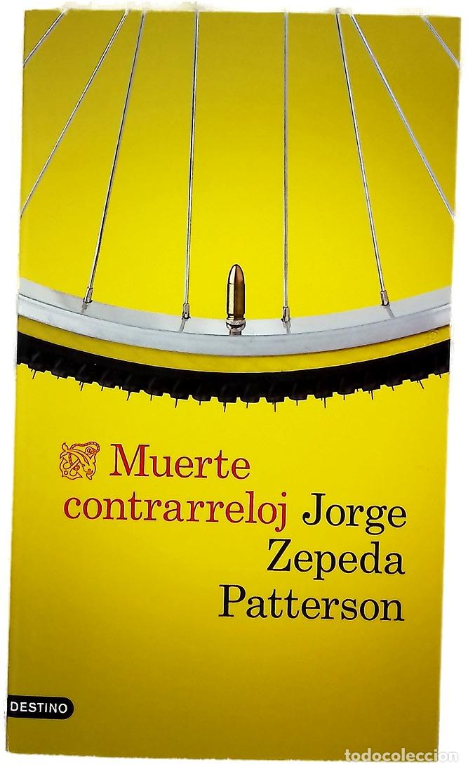 Libros: Muerte contrarreloj - Zepeda Patterson, Jorge