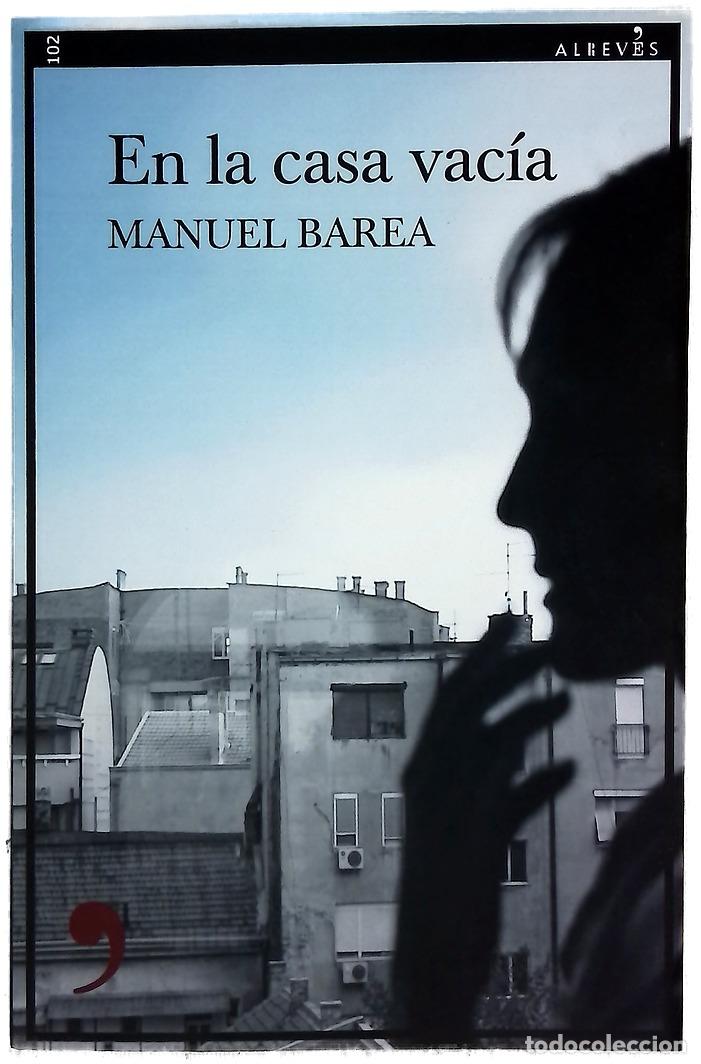 Libros: En la casa vac&iacute;a - Barea, Manuel - Foto 1