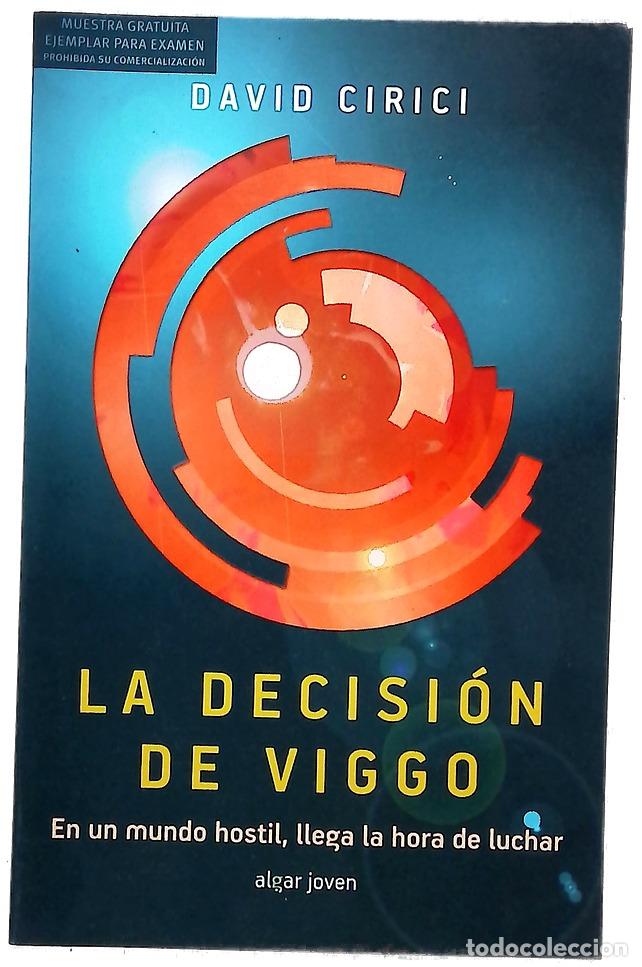 Libri di seconda mano: La decisi&oacute;n de Viggo - Cirici, David; Broseta, Teresa
