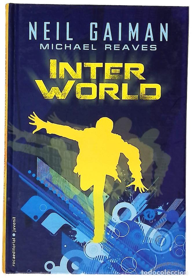 Libri di seconda mano: InterWorld - Gaiman, Neil; Reaves, Michael; Osuna Aguilar, Julia