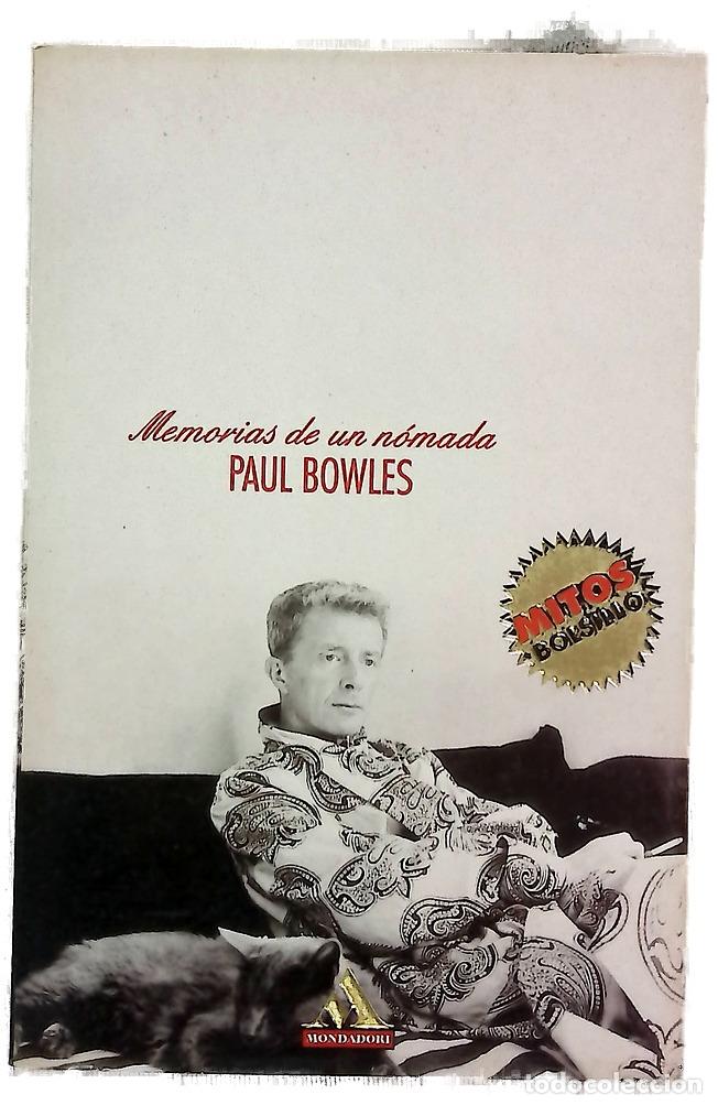 Libri di seconda mano: Memorias de un n&oacute;mada - Bowles, Paul
