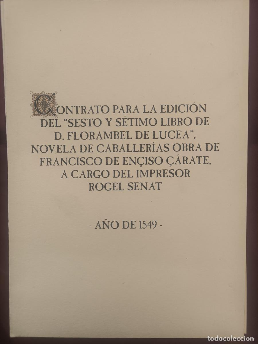 Livros em segunda m&atilde;o: &bull; Contrato para la edici&oacute;n del &rdquo;Sesto y s&eacute;timo libro de D. Florambel de Lucea&rdquo;, novela de caballer&iacute;a