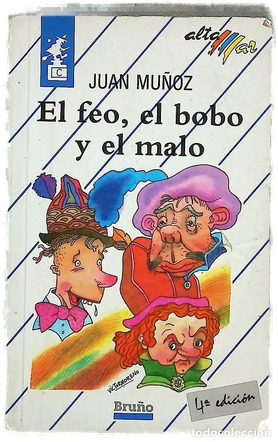 Libros: El feo, el bobo y el malo - Foto 1