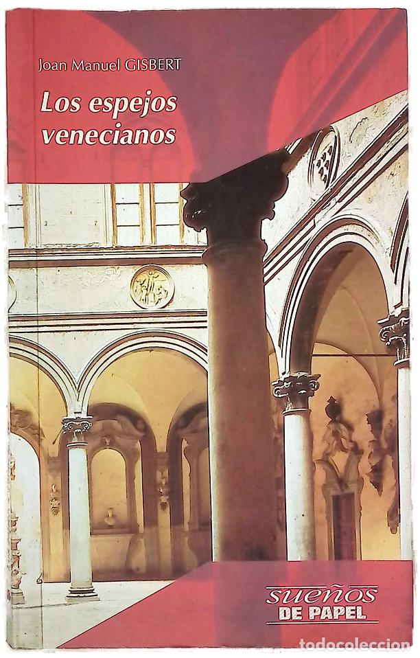 Livros em segunda m&atilde;o: Los espejos venecianos - Gisbert, Joan Manuel