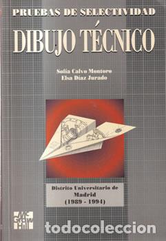 Libri di seconda mano: Pruebas de Selectividad Dibujo T&eacute;cnico - Sof&iacute;a Calvo Montoro / Elsa D&iacute;az Jurado