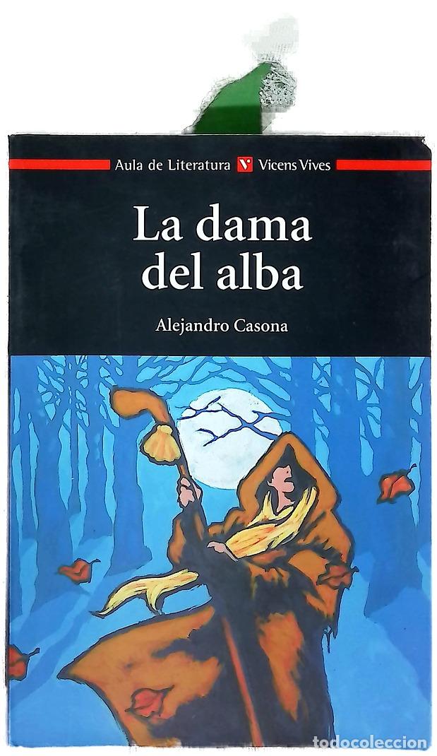 B&uuml;cher: La dama del alba - Casona, Alejandro; Su&aacute;rez Granda, Juan Luis