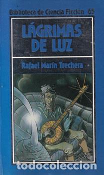 Libros: L&aacute;grimas de luz - Rafael Mar&iacute;n Trechera - Foto 1