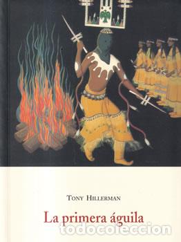 Libros: La primera &aacute;guila - Tony Hillerman - Foto 1