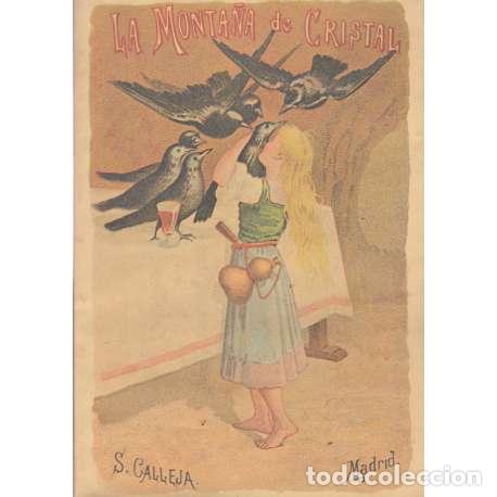 Libros: La monta&ntilde;a de cristal - Saturnino Calleja