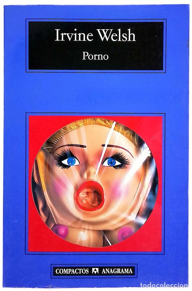 Livros em segunda m&atilde;o: Porno - Welsh, Irvine - Anagrama
