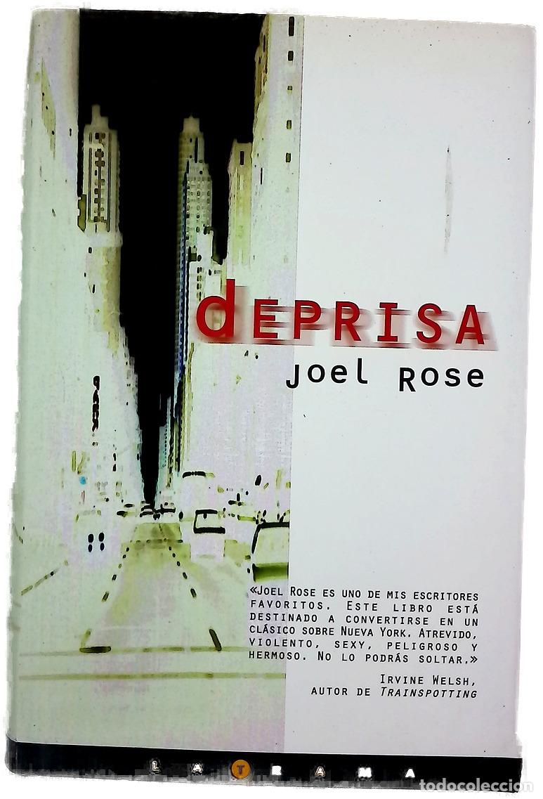Libri di seconda mano: Deprisa - Rose, Joel - Ediciones B