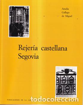 Livres: Rejer&iacute;a castellana: Segovia - Amelia Gallego de Miguel