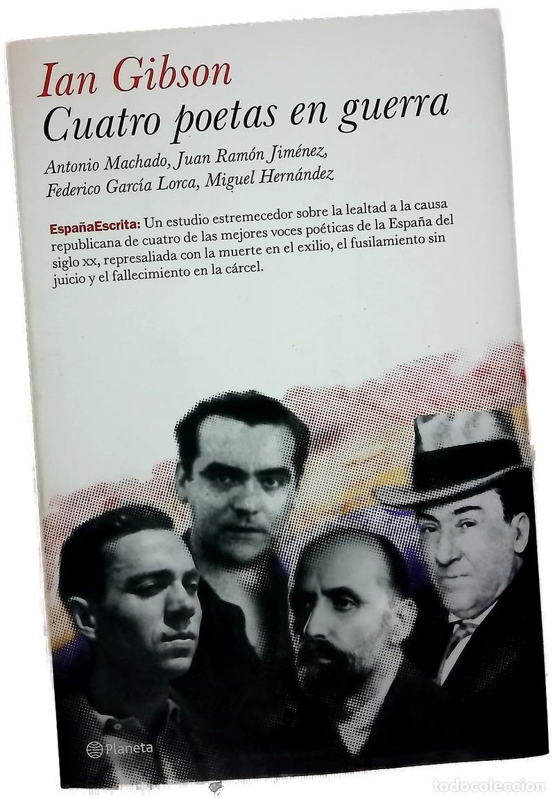 Livres: Cuatro poetas en guerra - Gibson, Ian