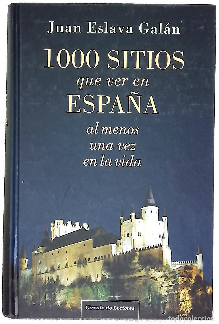 books: 1000 sitios que ver en Espa&ntilde;a al menos una vez en la vida