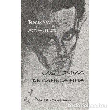 Libri di seconda mano: Las tiendas de canela fina - Bruno Schulz