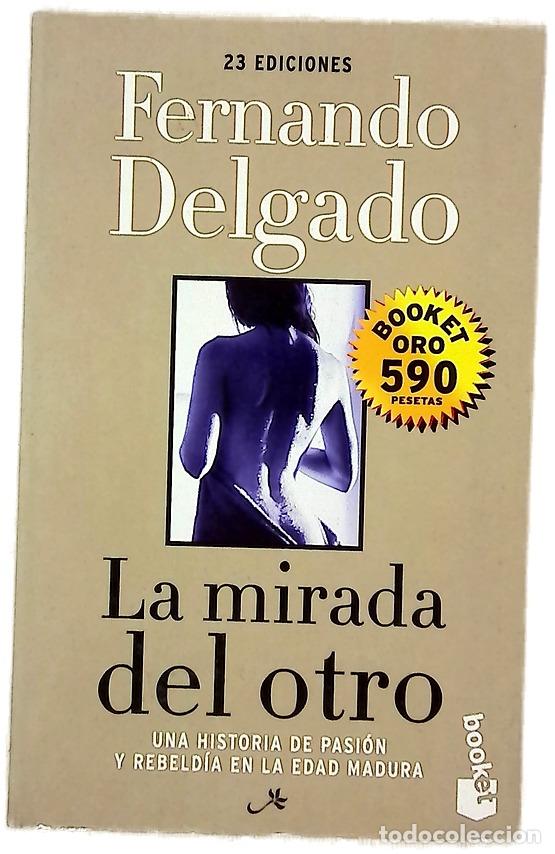 Libros: La mirada del otro - Delgado, Fernando G - Foto 1