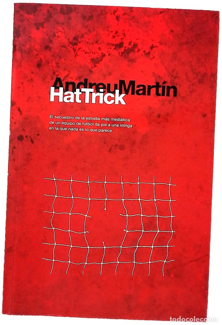 books: Hat trick - Mart&iacute;n, Andreu