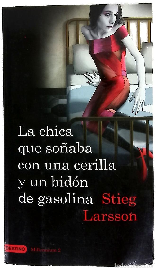 books: La chica que so&ntilde;aba con una cerilla y un bid&oacute;n de gasolina