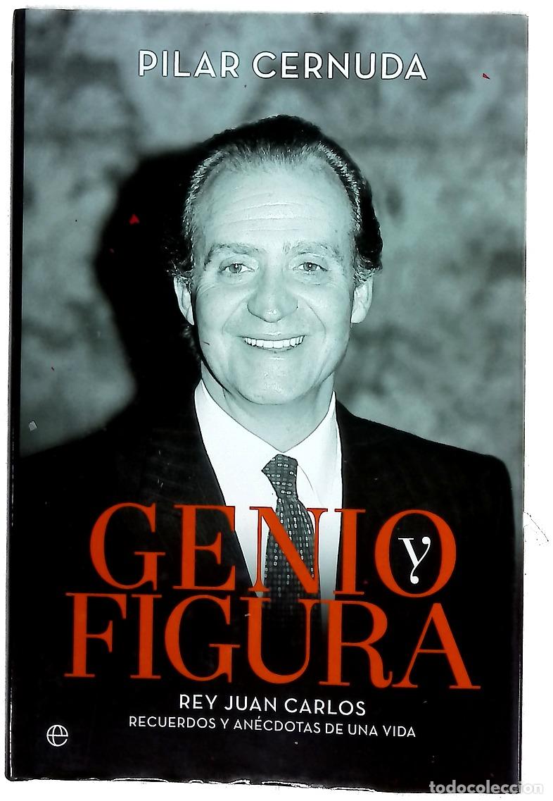 Libri di seconda mano: Genio y figura : Rey Juan Carlos, recuerdos y an&eacute;cdotas de una vida