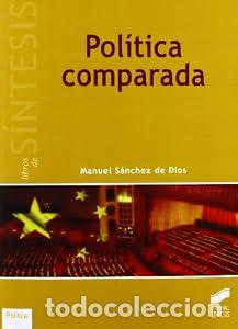 Livres: Pol&iacute;tica comparada. - Manuel S&aacute;nchez de Dios