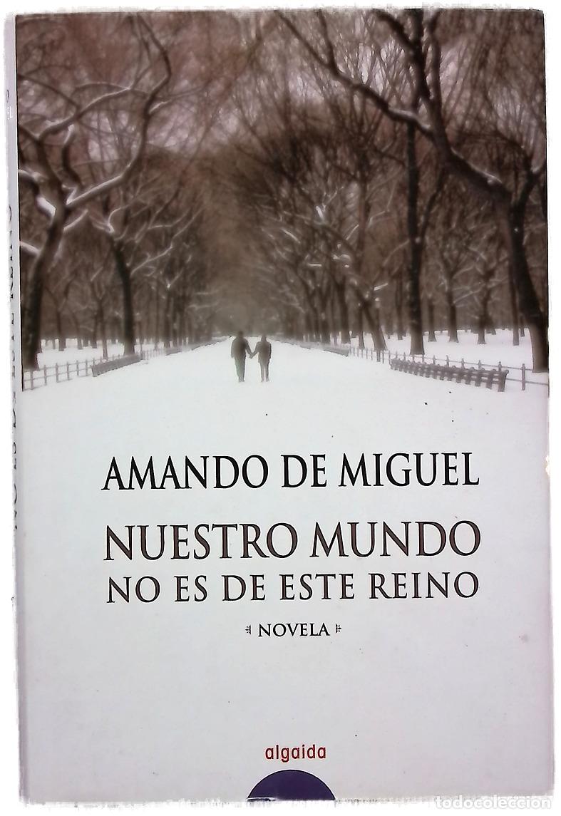 Libros: Nuestro mundo no es de este reino - Foto 1
