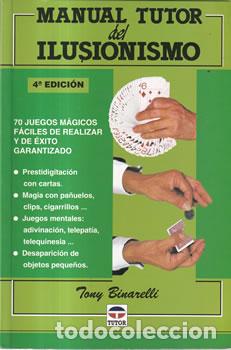 Libros: Manual Tutor del ilusionismo - Tony Binarelli - Foto 1