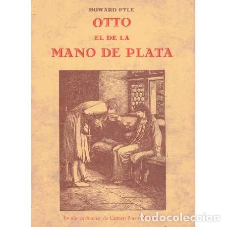 books: Otto, el de la mano de plata - Howard Pyle