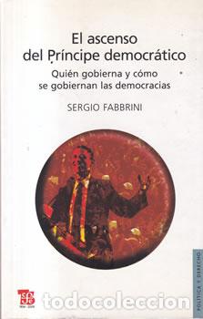 Libros: El ascenso del Pr&iacute;ncipe democr&aacute;tico - Sergio Fabbrini - Foto 1