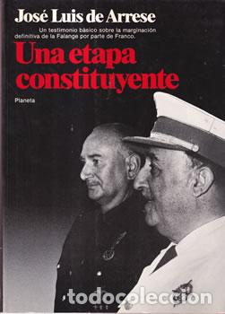 Libros: Una etapa constituyente - Jos&eacute; Luis de Arrese