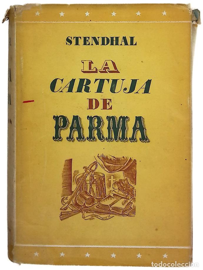 Livres: La cartuja de Parma - Stendhal